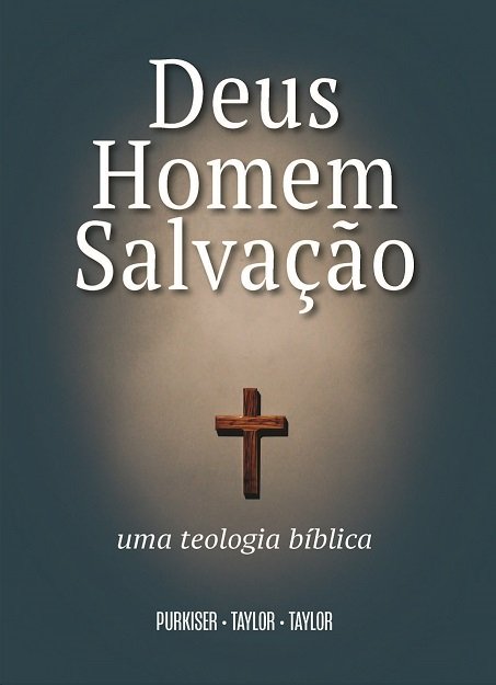 Deus, Homem, Salvação