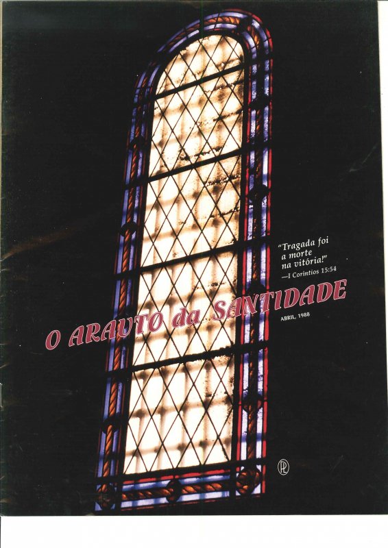 O ARAUTO DA SANTIDADE - ABRIL 1988