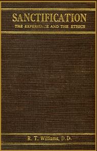 Sanctification - the Experience and the Ethics